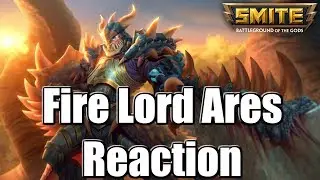 SMITE: New Ares Skin - Fire Lord Ares - First Look Reaction!