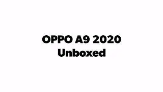 OPPO A9 2020 Unboxed