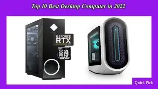 Top 10 Best Desktop Computer New Model in 2022