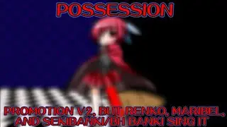 Possession - Promotion V2, but Renko, Maribel, and BH Banki sing it - MM [Rose Mix]