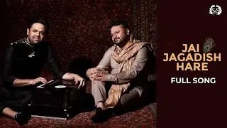 Jai Jagadish Hare | Krishna Bhajan | Sourendro-Soumyojit