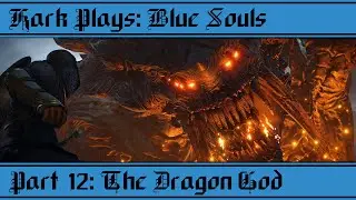 Kark Plays - Blue Souls: The Dragon God