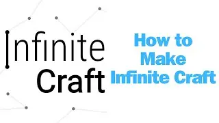 How to Make Infinite Craft in Infinite Craft