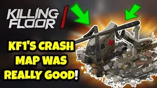 Killing Floor 1 | MY HELICOPTER CRASHED! - Playing All KF1 Maps!