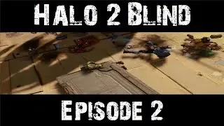 Halo 2 Blind Let's Play - Back in the Saddle (Episode 2)