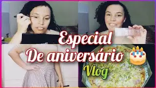 Vlog/dia especial de aniversário 🎂arrume-se comigo,almoço simples