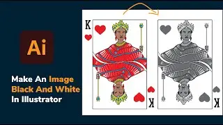 How to make an image black and white in Illustrator