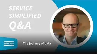 Atlas Copco | Service Simplified: The journey of data