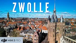 Zwolle 🇳🇱 Drone Video | 4K UHD