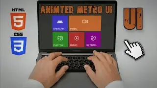 Metro UI Animation - CSS Animated UI | HTML and CSS | UI