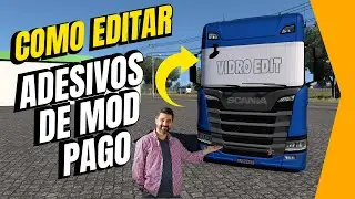 TUTORIAL COMO EDITAR ADESIVOS DE MODS PAGOS BEM SIMPLES ETS 2