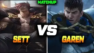 6 Level Garen VS Sett