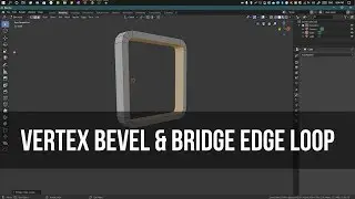 Blender Vertex Bevel And Bridge Edge Loop 2.80 and 2.79
