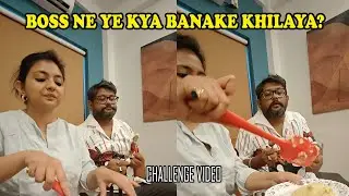 Boss Ne Yeh Kya Banake Khilaya 🤮😅 | RJ Praveen | Challenge Video | Food Challenge