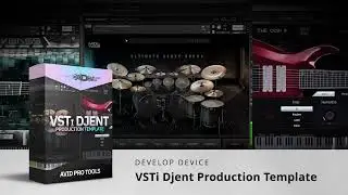 VSTi Djent Production Template for Avid Pro Tools by Develop Device