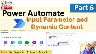 Input Parameters & Dynamic Content in Power Automate (Part 6)