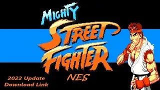 Mighty Street Fighter (SF2 NES Update) - Mugen Free Fighting Game 2022 [Download Link][PC/Windows]