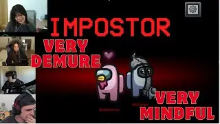 Kkatamina & Valkyrae VERY DEMURE VERY MINDFUL Impostors on the Loose ft. Sykkuno Masayoshi & Ludwig