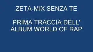 ZETA MIX SENZA TE (Beat world Prod.)