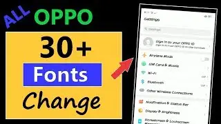 How to Change 30+ new Fonts in all Oppo mobile | Oppo Font Changer