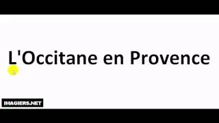 Jak wymówić L'Occitane en Provence