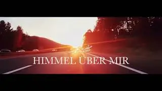 Himmel über mir