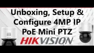 Unboxing Hikvision PT Camera Installation and Configuration Setup in Urdu / Hindi