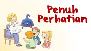 Cerita Alkitab - Penuh Perhatian