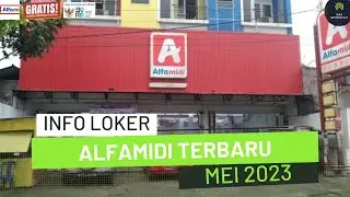 🔴 Loker 2023 - Alfamidi Mei Terbaru (SMA/SMK) 