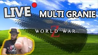 Nocne granie w WWZ - World War Z