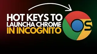 Chrome Incognito Mode Shortcut Keys (Open Incognito Instantly!)