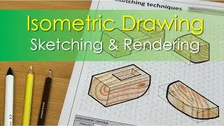 Isometric Drawing: Sketching and Rendering Wood Grain