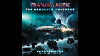 Transatlantic - 2021 - The Absolute Universe- The Breath Of Life FULL ALBUM