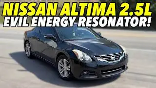 2010 Nissan Altima S25 2.5L I4 Exhaust Sound w/ EVIL ENERGY RESONATOR!