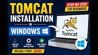 How to Install Apache Tomcat on Windows 11 | Step-by-Step Guide