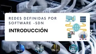 Introduction to Software-Defined Networking | SDN