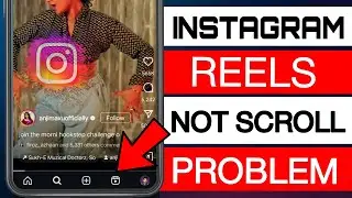 Instagram Reels Not Scrolling Problem Fix 100% || Instagram Reels Scroll Nahi Ho Rahi Hai 😱