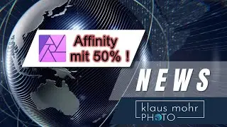 Bildbearbeitung mit AFFINITY Photo bis 15. August zum halben Preis !
