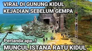 Viral..! Kejadian Sebelum Gempa Gunung Kidul Muncul Istana Kanjeng Ratu Kidul
