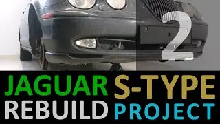 Jaguar S-Type Restoration [2] Final COUNTDOWN