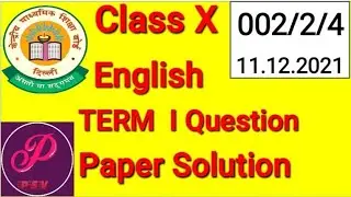 # Solution #Class X English Term I Paper 11.12.2021| CBSE Question Paper 002/2/4 Explained