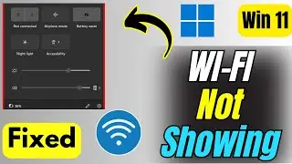How to Fix Wi-Fi Not Showing in Windows 11 | Step-by-Step Troubleshooting