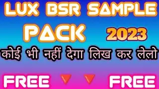 Lux Bsr All Sample Pack ।। Dj Lux Bsr A-Z Sample Packs ।। All Sample Pack ।। GP FLM