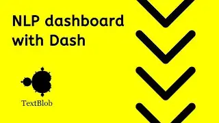 Build a Natural Language Processing Dashboard with Python and Dash