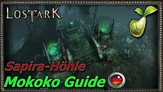 Lost Ark Sapira Höhle Mokoko Guide in 2 Minuten! Anderes als andere!