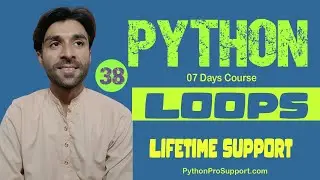 38 Python Loops | Examples | Loop Concept in Programming 