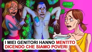 I Miei Genitori Hanno Mentito Dicendo Che Siamo Poveri