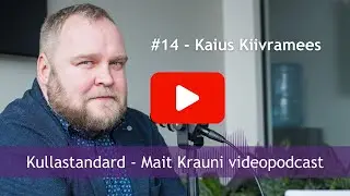 Kullastandard #14 Kaius Kiivramees: Miks on oodata inflatsiooni teist lainet?