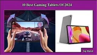 ✅ 10 Best Gaming Tablets Of 2024  | Best Gaming Tablets