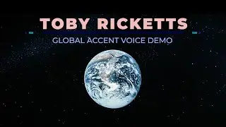 Toby Ricketts Voiceover  - Global non-regional Accent reel 2022